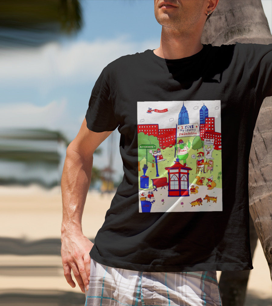 Philadelphia Phillies I Love My Country Rittenhouse Square Phillies Go Phils T-Shirt