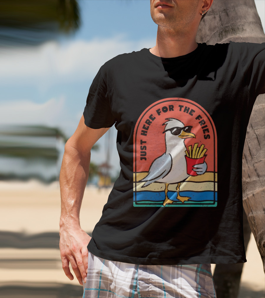 Just Here For The Fries Seagull With Sunglasses And French Fries T-Shirt