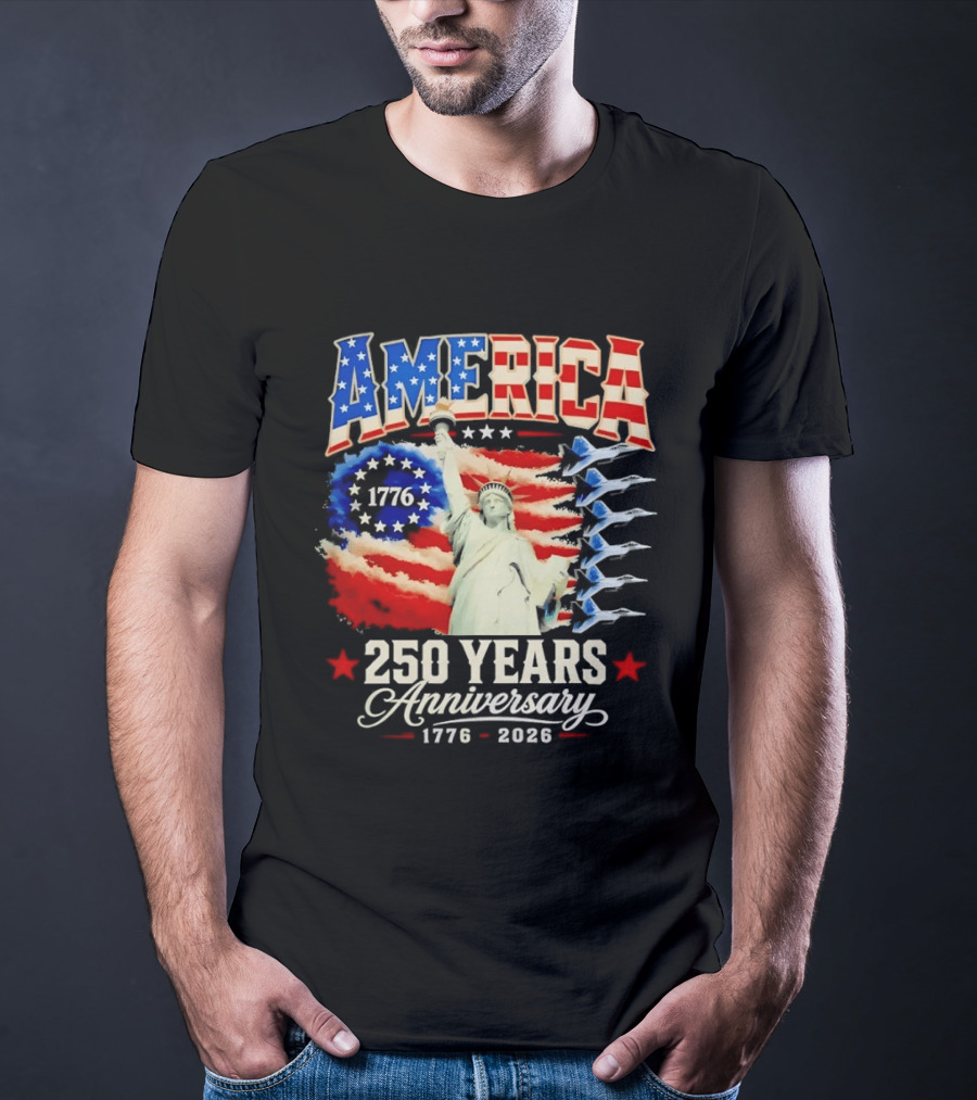 America 250 Years Anniversary 1776 2026 Statue Of Liberty Fighter Jets T-Shirt