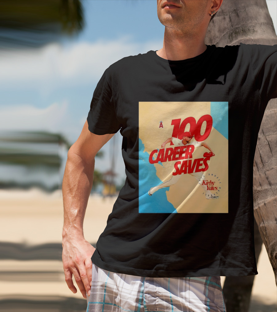 Los Angeles Angels Kirby Yates 100 Career Saves Milestone 2026 T-Shirt