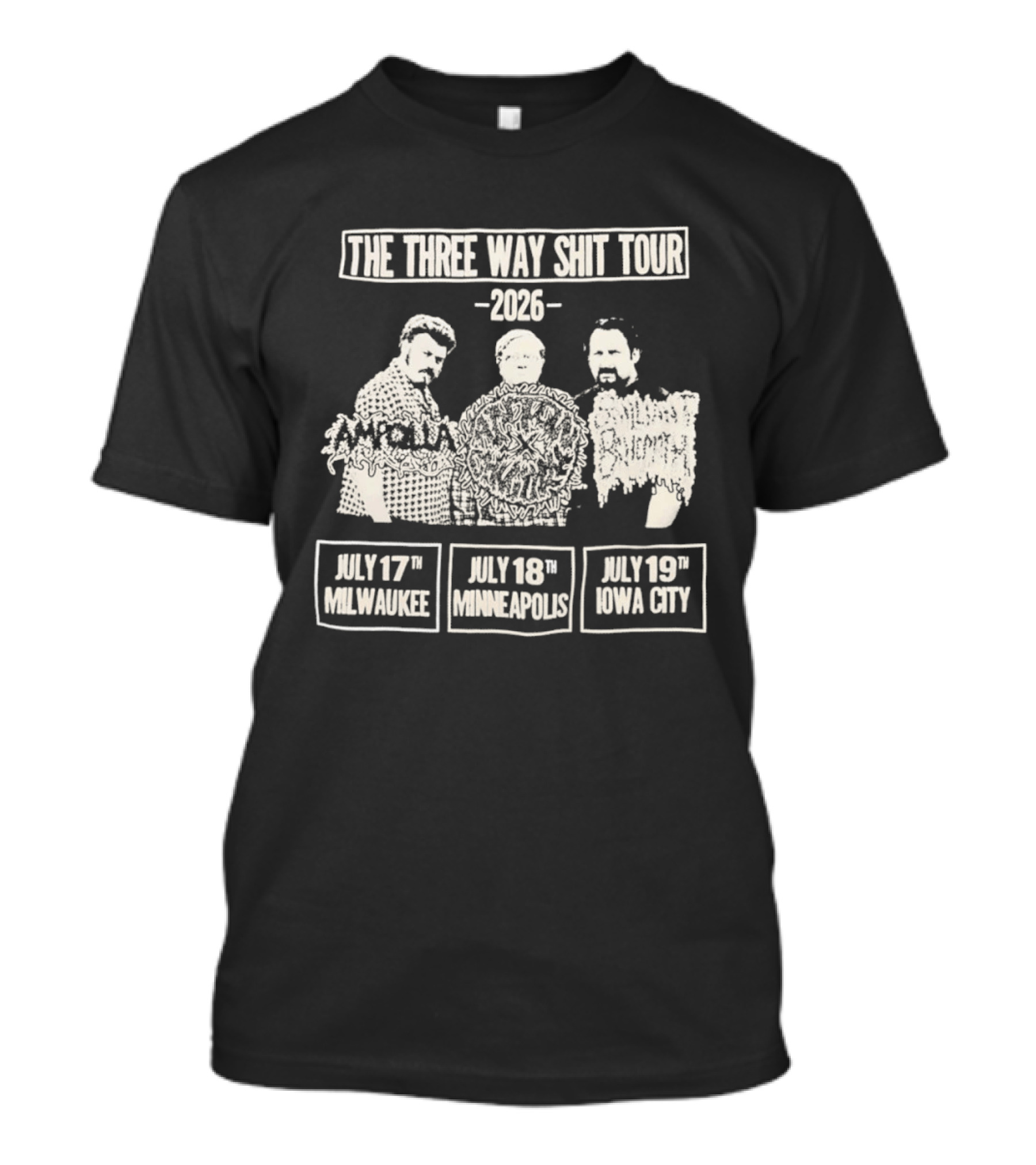 The Three Way Shit Tour 2026 Milwaukee Minneapolis Iowa City T-Shirt