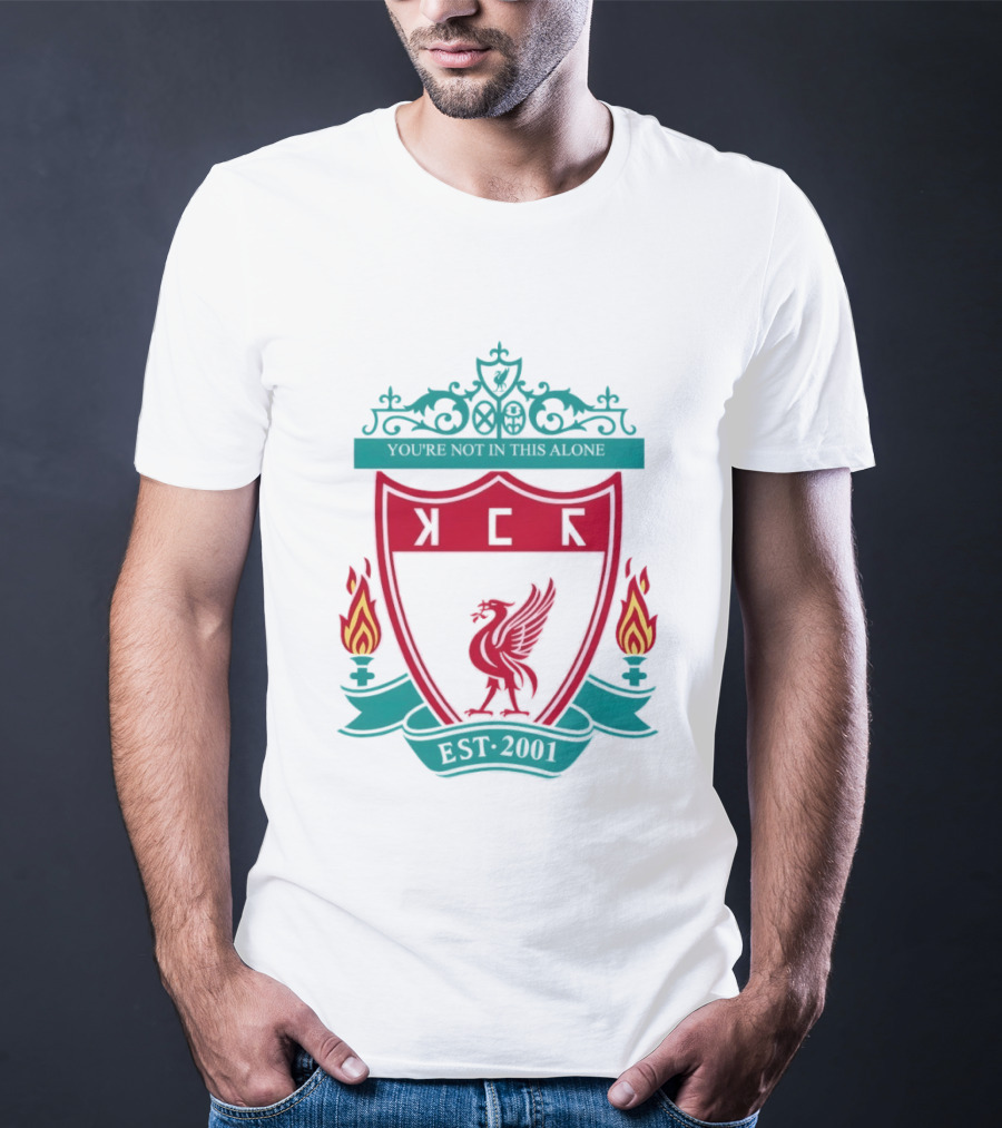 You're Not In This Alone Est 2001 Liverpool KFC Parody Crest With Liver Bird And Eternal Flames T-Shirt