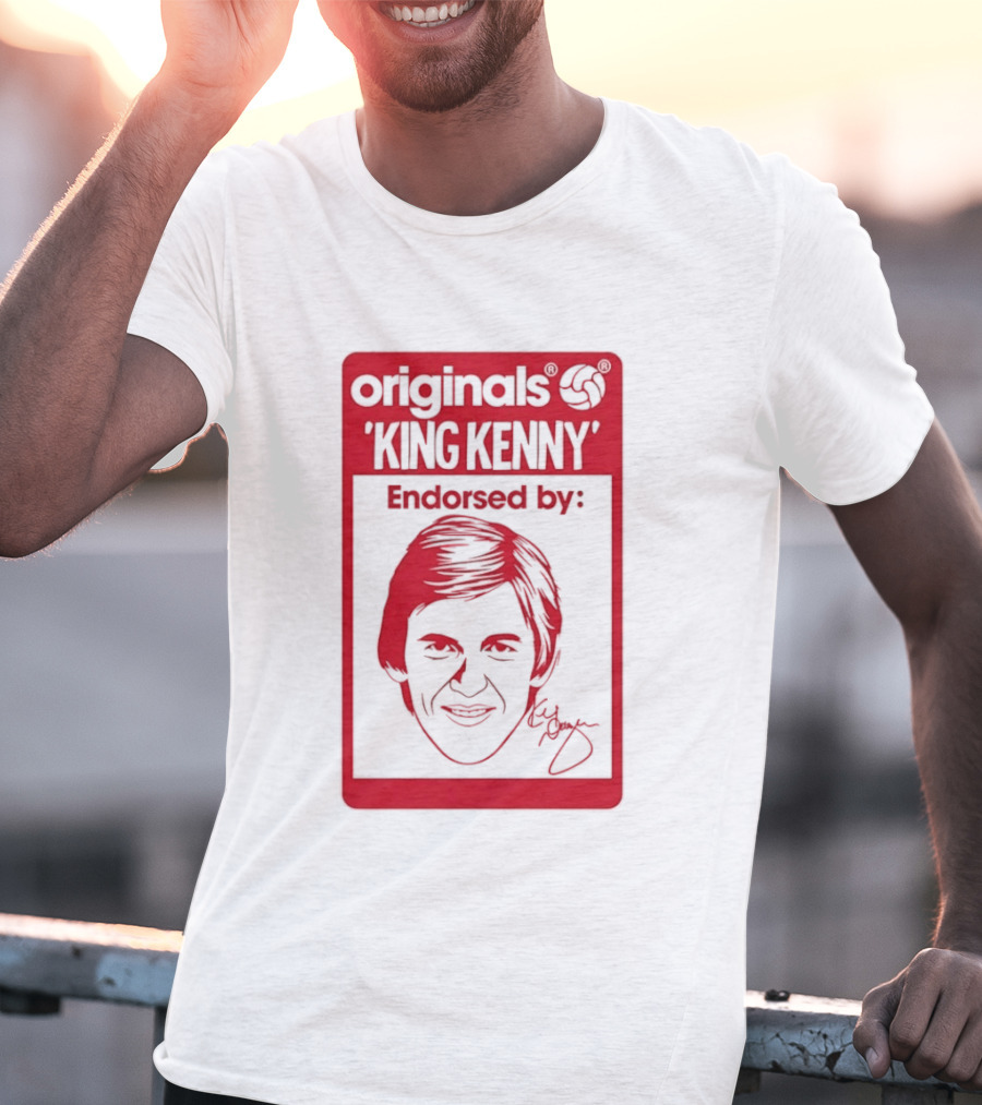 King Kenny Originals Endorsed By Liverpool FC Legend T-Shirt