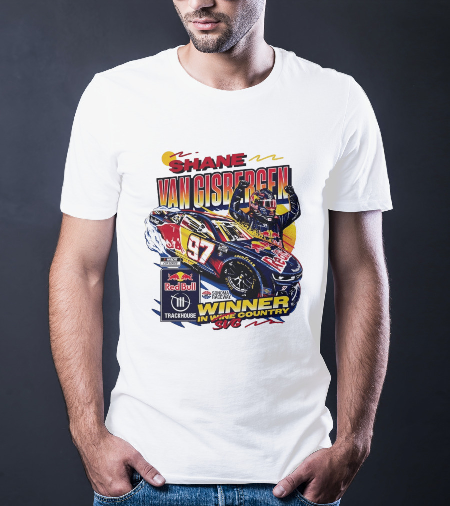 Shane Van Gisbergen Red Bull Trackhouse Racing Sonoma Raceway Winner SVG 97 T-Shirt