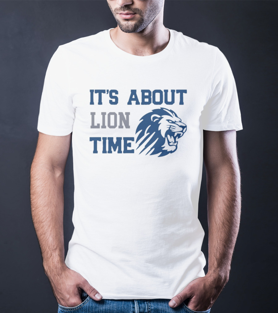 Detroit Lions Football It's About Lion Time With Roaring Lion T-Shirt