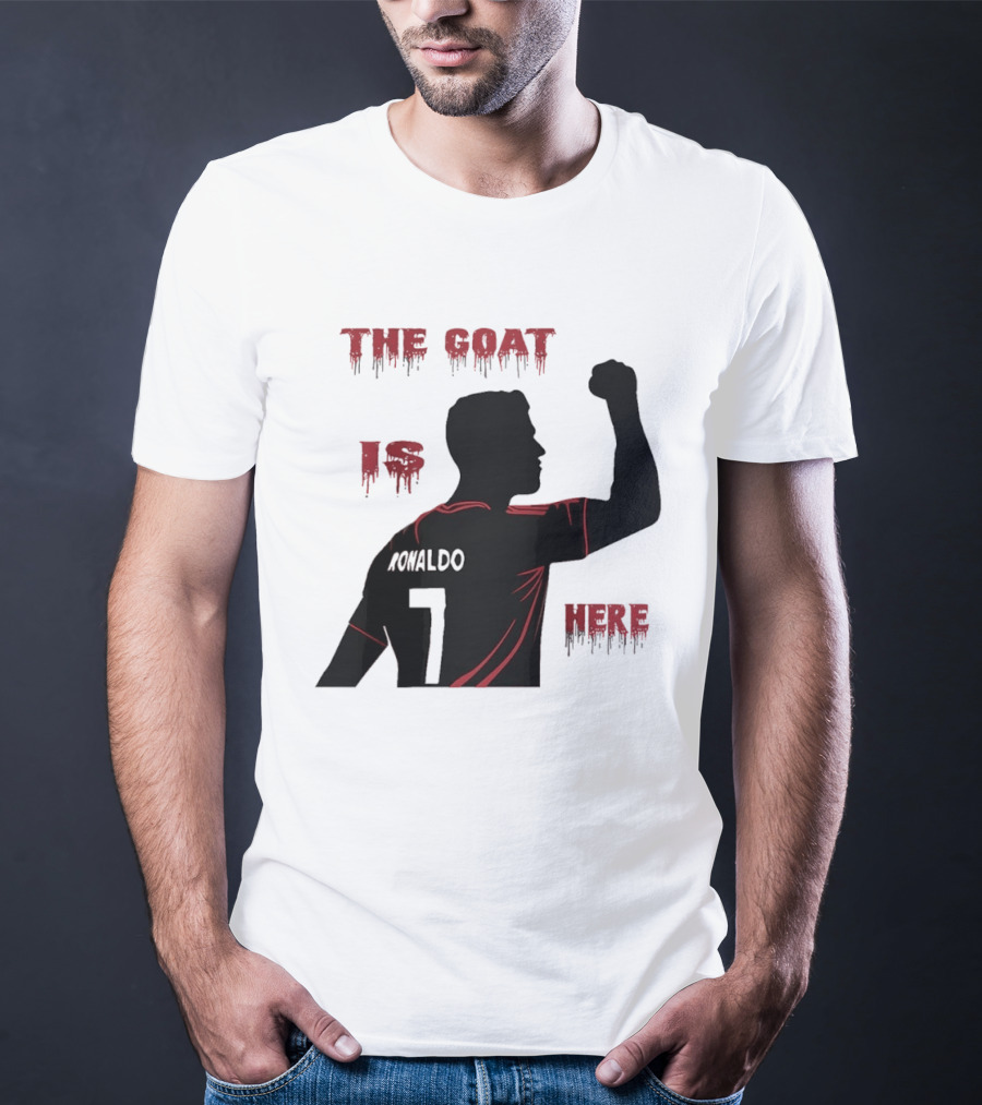 The Goat Is Here Cristiano Ronaldo 7 T-Shirt