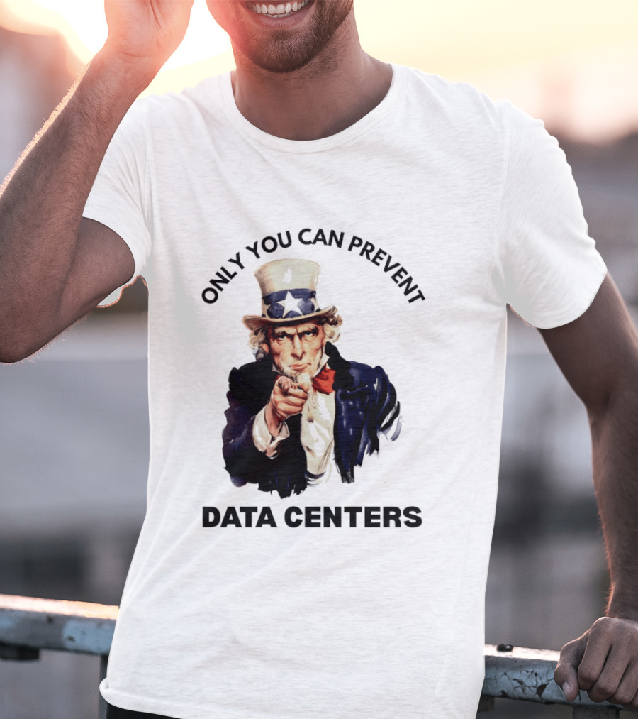 Uncle Sam Only You Can Prevent Data Centers Fourth Of July T-Shirt