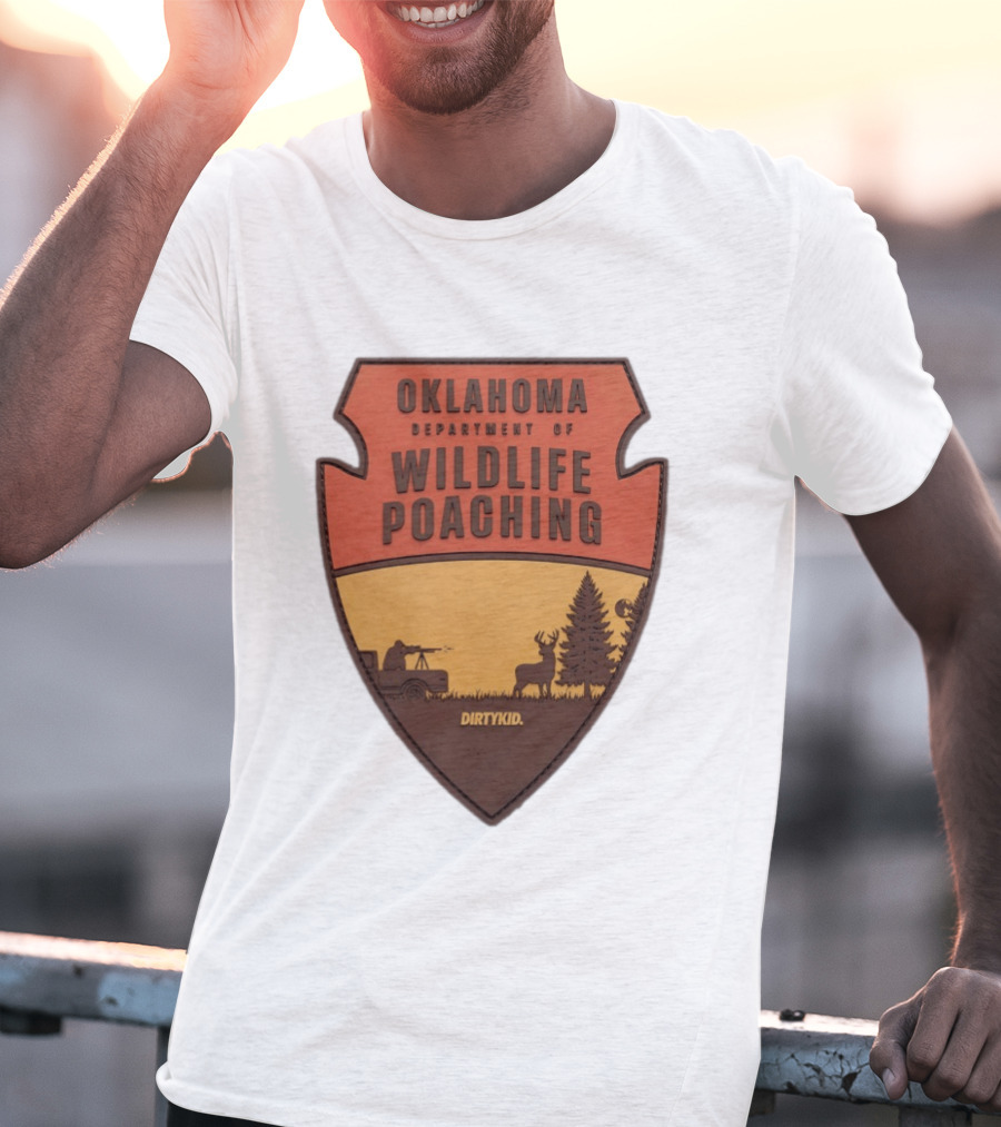 Oklahoma Wildlife Poaching Badge By DirtyKid T-Shirt