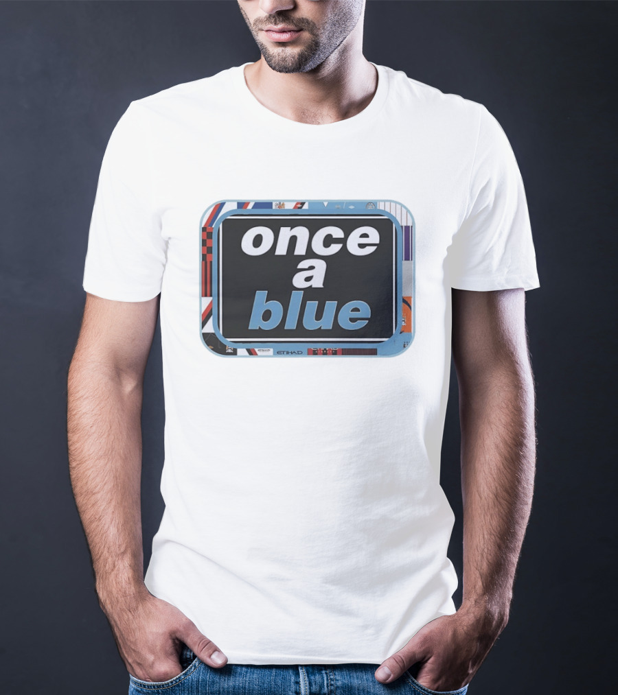 Once A Blue Manchester City FC Premier League Etihad T-Shirt