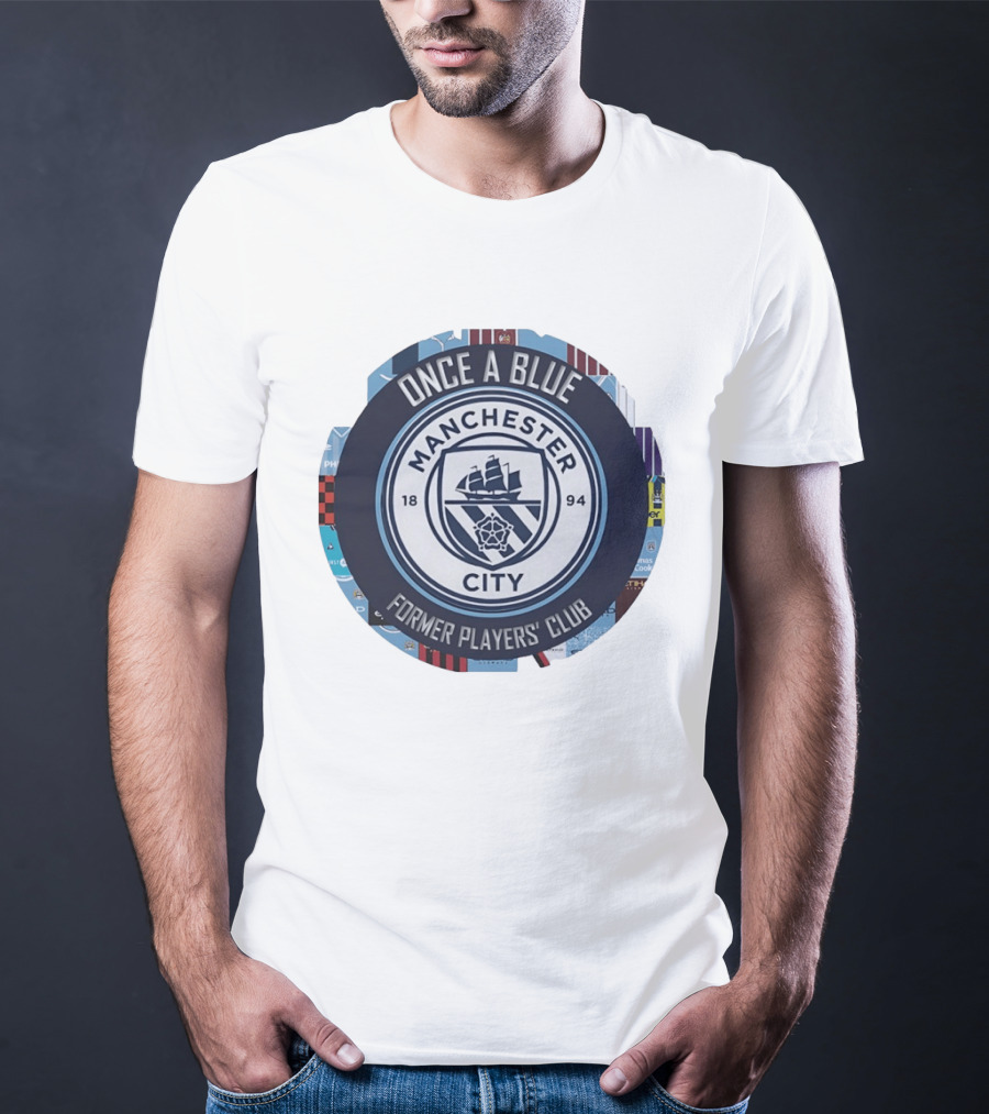 Once A Blue Manchester City Former Players Club 1894 T-Shirt