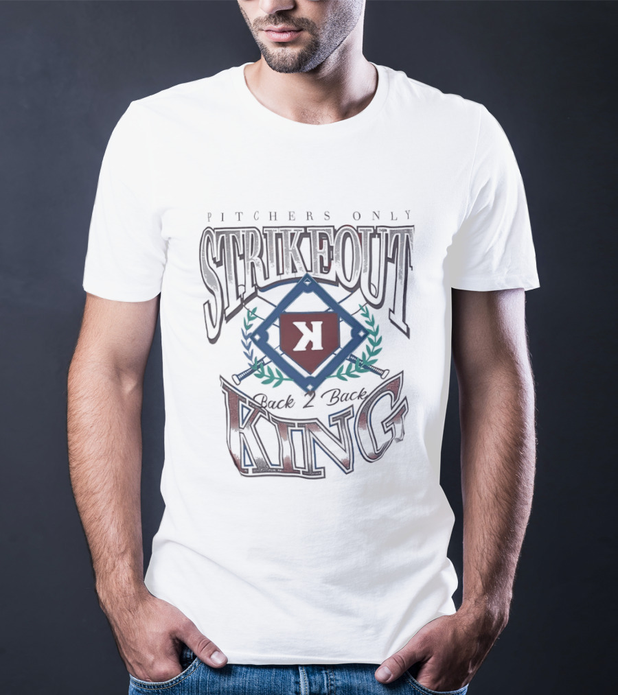 Pitchers Only Strikeout King Back 2 Back T-Shirt