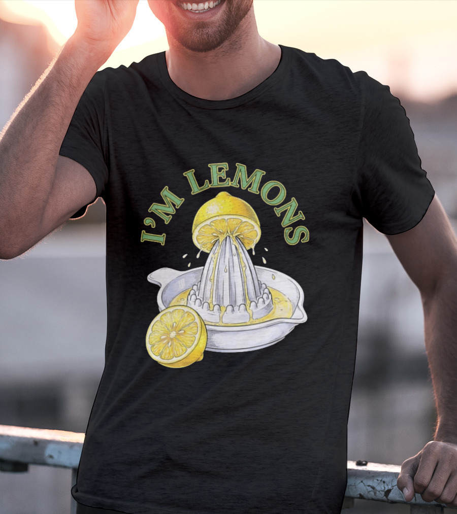 I'm Lemons Juicer And Sliced Citrus T-Shirt