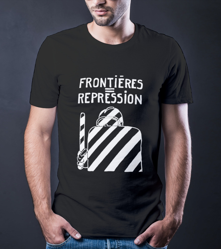 Frontieres Repression Protest Symbolism Bold Font White Stripes T-Shirt