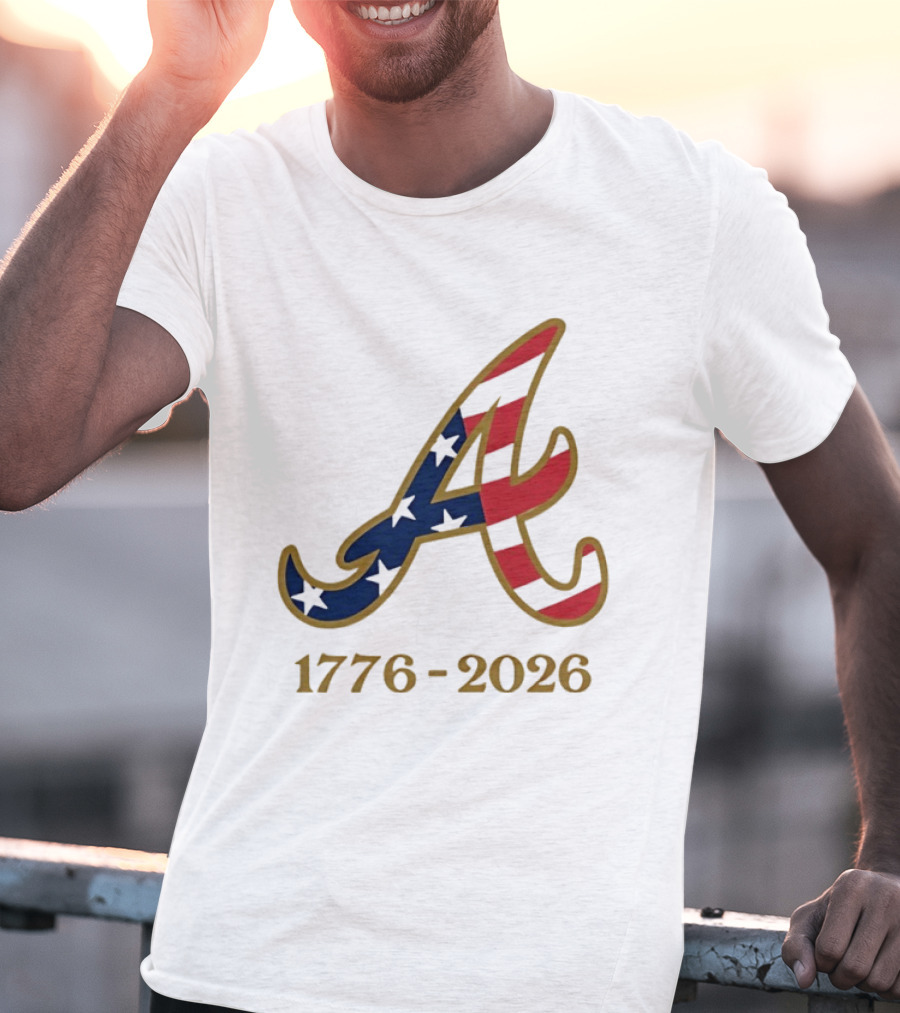 Atlanta Braves 1776 2026 250th Fourth Of July Celebration T-Shirt