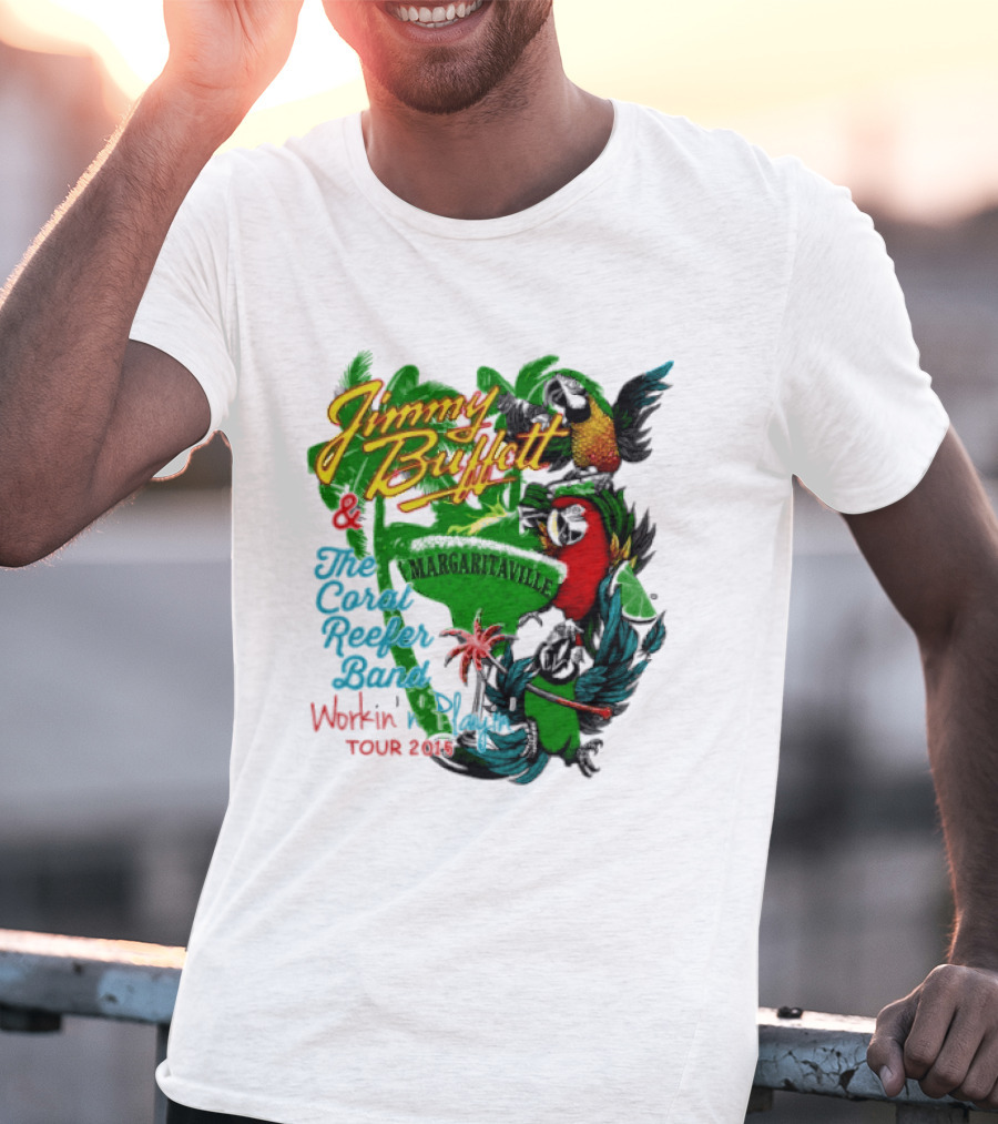Jimmy Buffett Margaritaville Workin' And Playin' Tour 2015 Coral Reefer Band T-Shirt