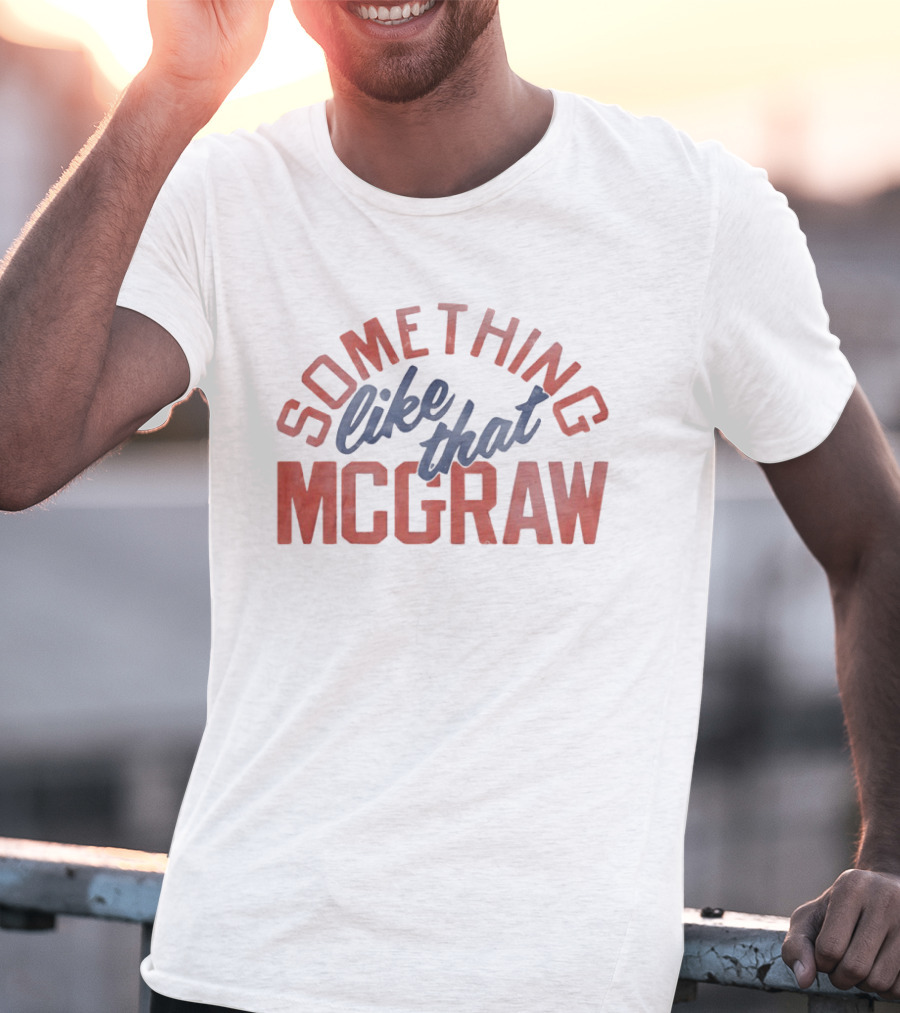 Tim McGraw Something Like That T-Shirt