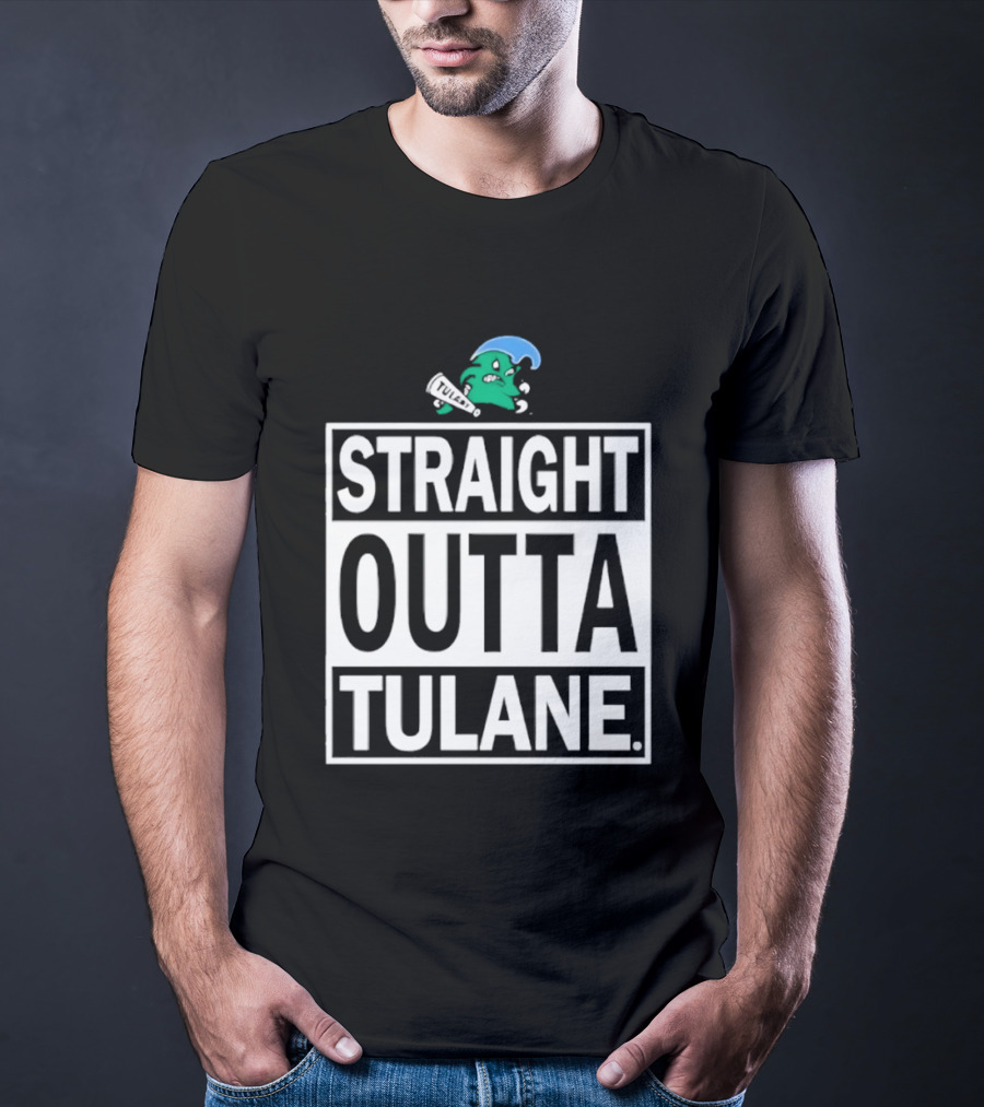 Tulane Green Wave Straight Outta Tulane Logo Sports Team Merchandise T-Shirt