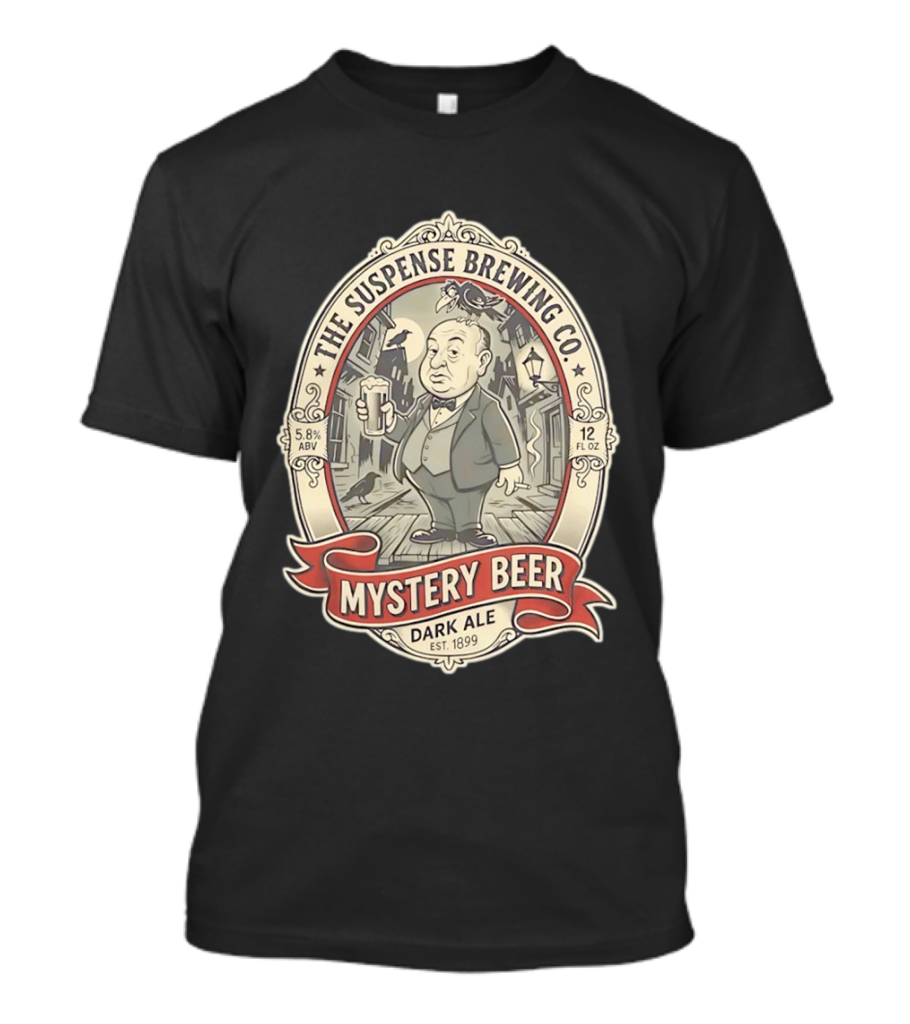 The Suspense Brewing Co Mystery Beer Dark Ale Alfred Hitchcock Est 1899 T-Shirt