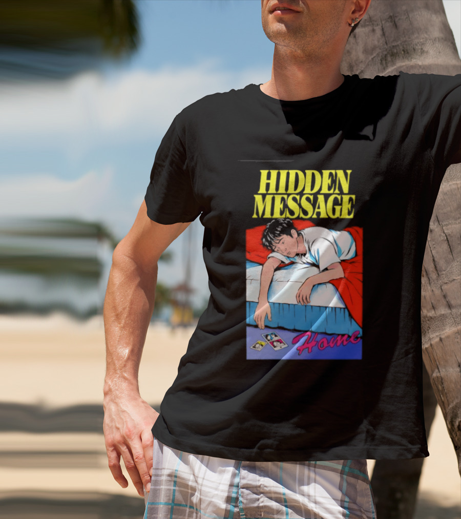 Hidden Message Home Sleeping Aesthetic Retro Vibes T-Shirt