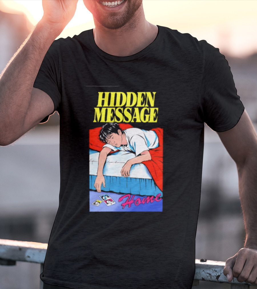 Hidden Message Home Sleeping Aesthetic Retro Vibes T-Shirt