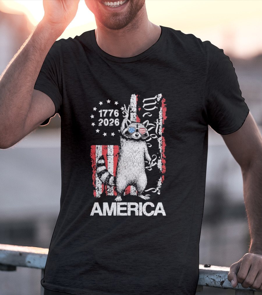 Raccoon 1776 2026 America We The People Patriotic Stars And Stripes T-Shirt