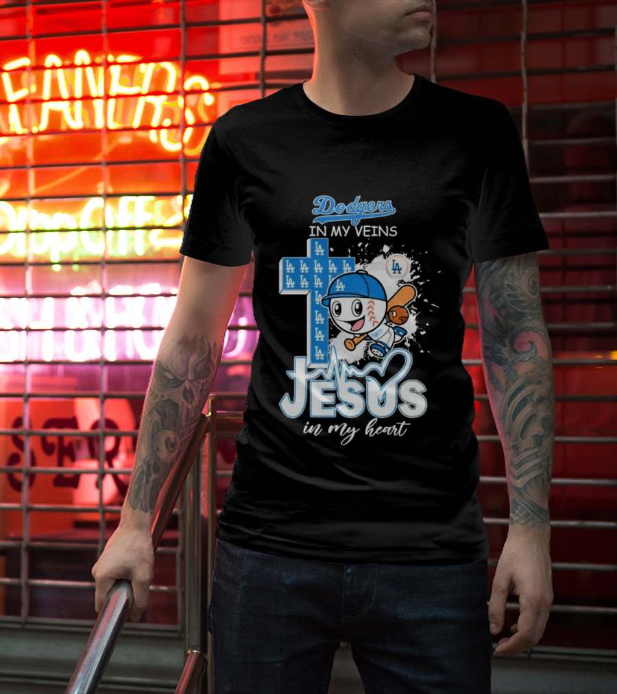 Los Angeles Dodgers In My Veins Jesus In My Heart LA Baseball Cross T-Shirt