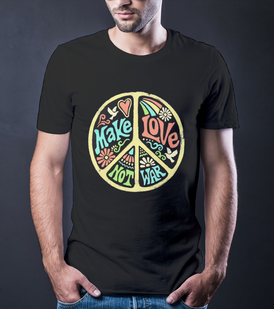 Make Love Not War Peace Sign Floral Rainbow Dove T-Shirt
