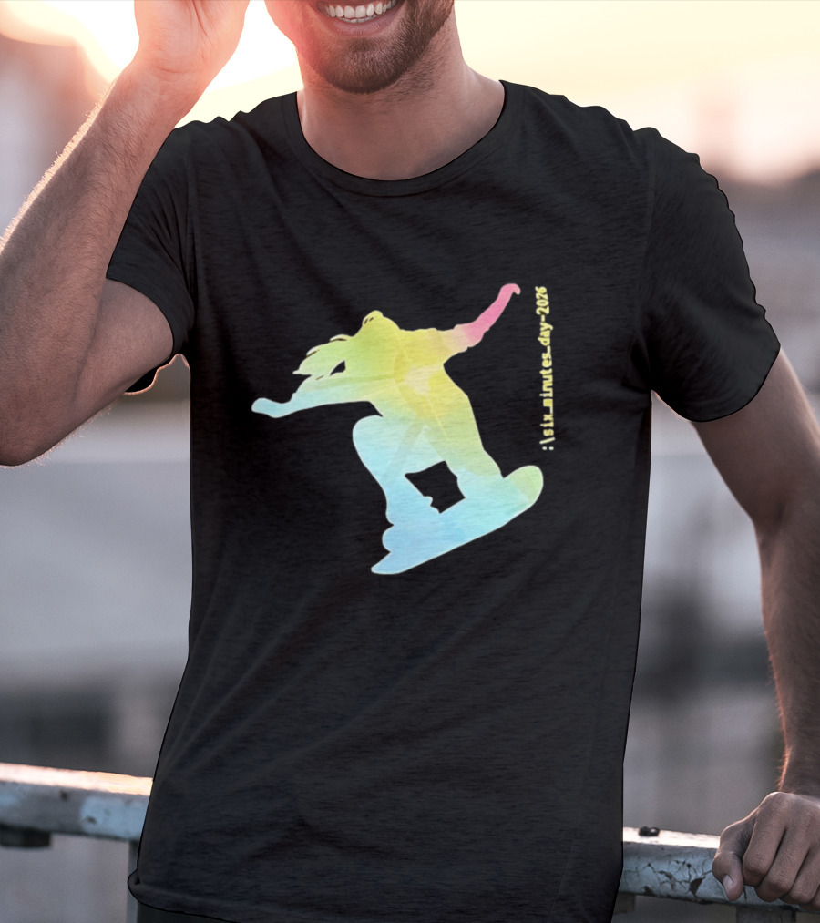 Six Minutes Day 2026 Snowboarding Snowboarder T-Shirt