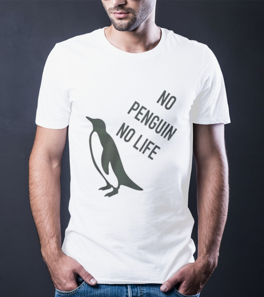 No Penguin No Life Penguin Lover T-Shirt