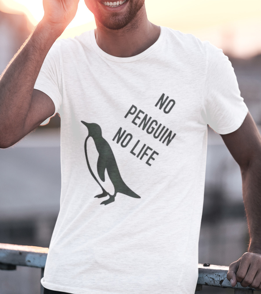 No Penguin No Life Penguin Lover T-Shirt
