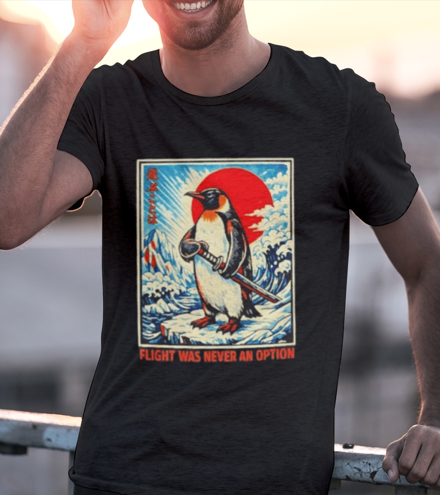 Flight Was Never An Option Japanese Penguin Samurai Rising Sun Katana Waves T-Shirt