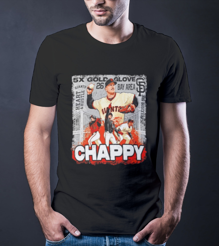 5x Gold Glove SF Giants Heart & Hustle Chappy Bay Area 26 T-Shirt