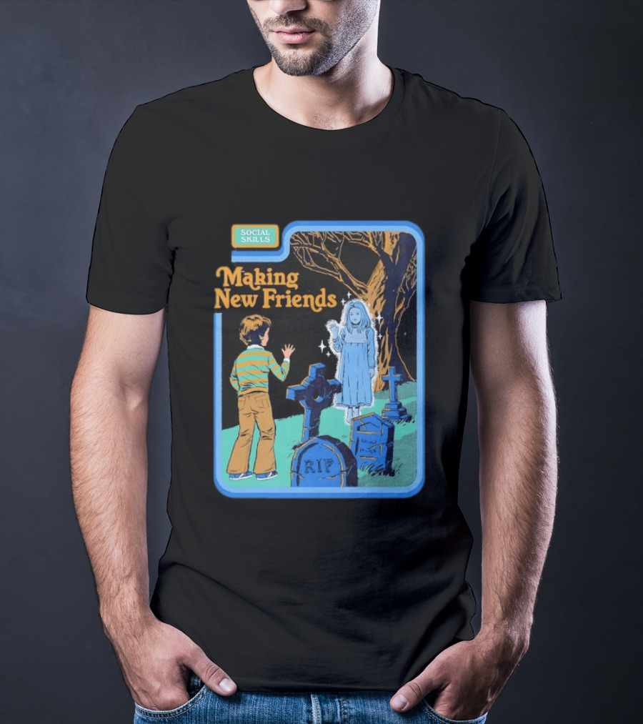 Social Skills Making New Friends Ghost RIP T-Shirt