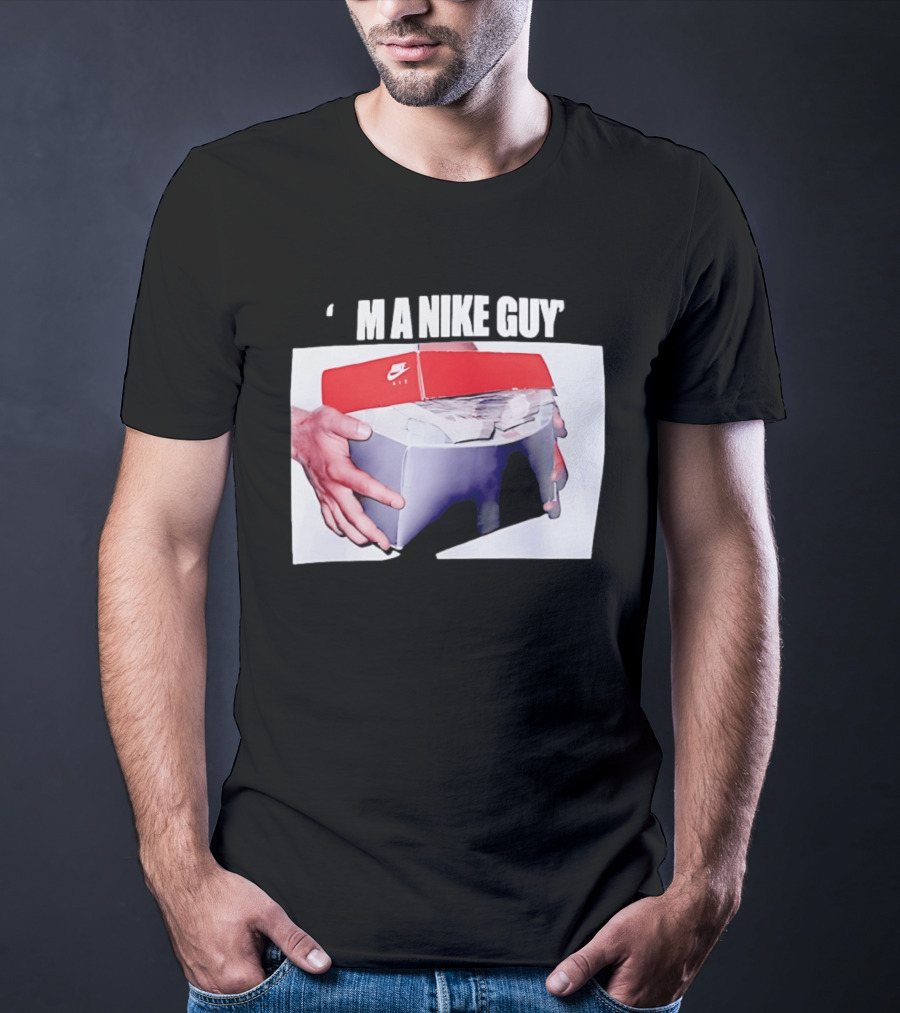 I'M A Nike Guy Money Box Sneaker Cash Stack T-Shirt