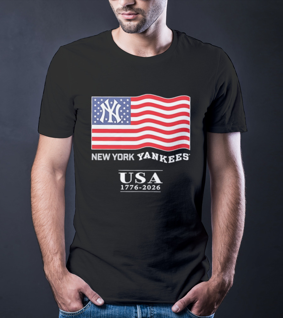 New York Yankees USA American Flag 1776 2026 4th Of July T-Shirt