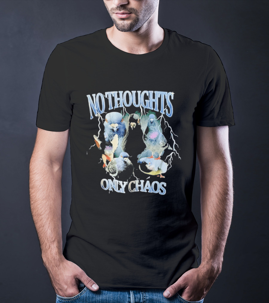 No Thoughts Only Chaos Pigeon Bird Lightning Strikes T-Shirt
