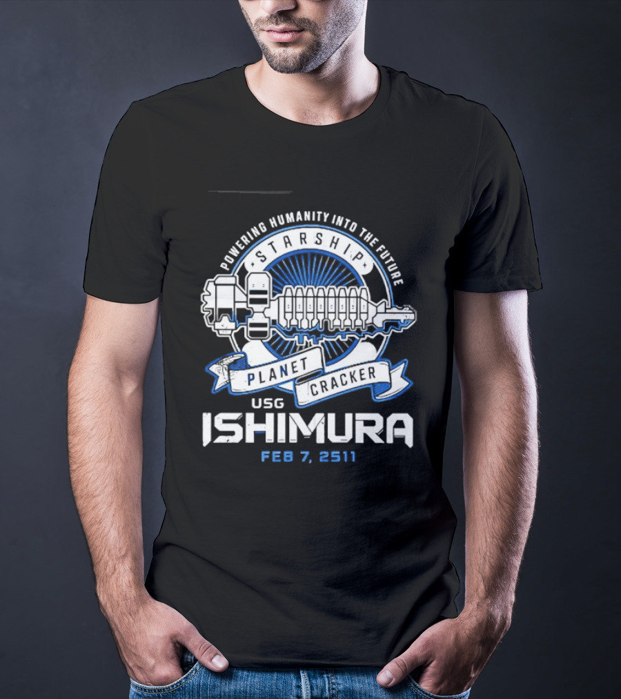 Powering Humanity Into The Future USG Ishimura Starship Planet Cracker Feb 7 2511 T-Shirt