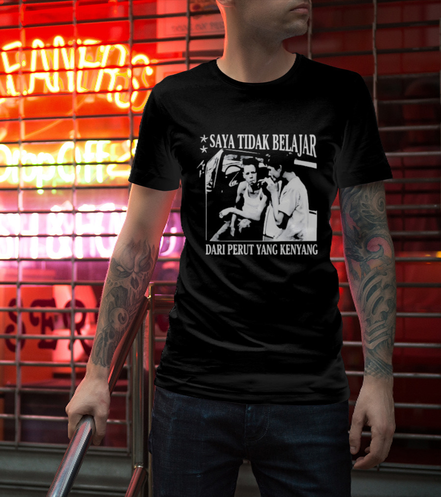 Saya Tidak Belajar Dari Perut Yang Kenyang Iconic Conversation T-Shirt