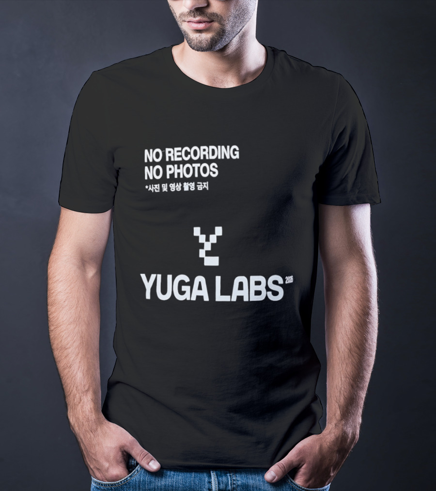 Yuga Labs No Recording No Photos 2026 T-Shirt