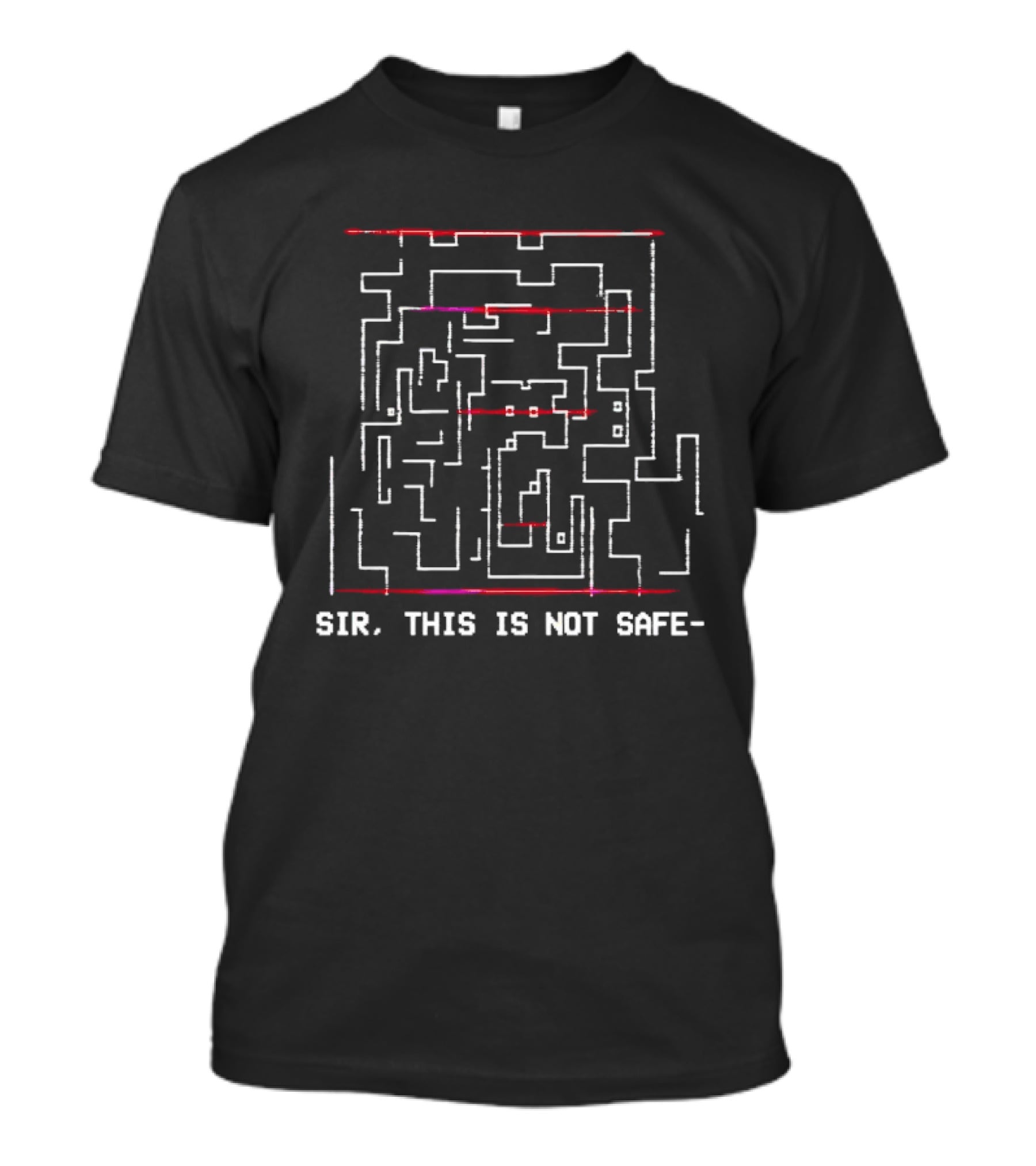 Sir This Is Not Safe Internet Horror Maze T-Shirt