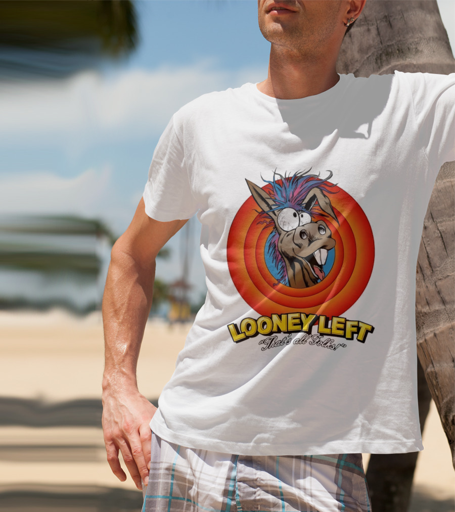 Looney Left That's All Folks Crazy Donkey Cartoon T-Shirt