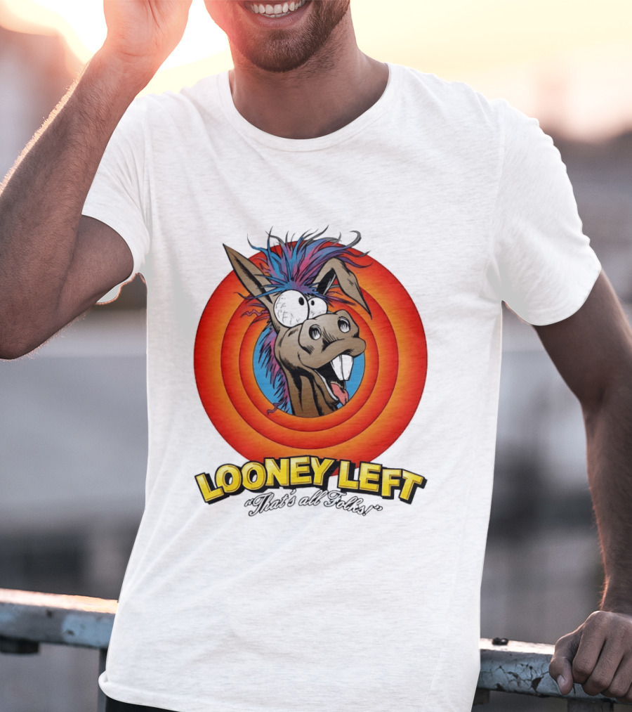 Looney Left That's All Folks Crazy Donkey Cartoon T-Shirt