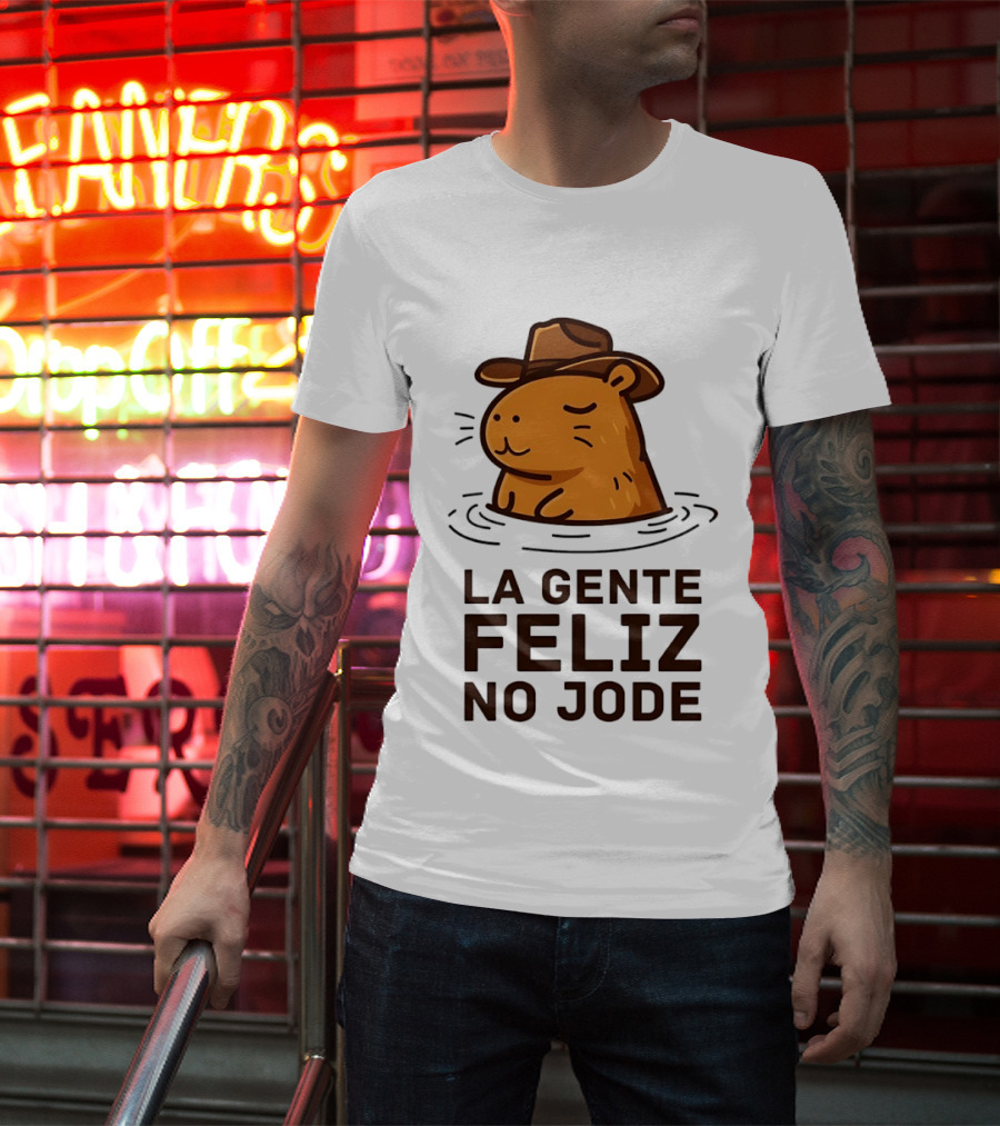 La Gente Feliz No Jode Capybara Cowboy Feliz Capibara Vaquero T-Shirt
