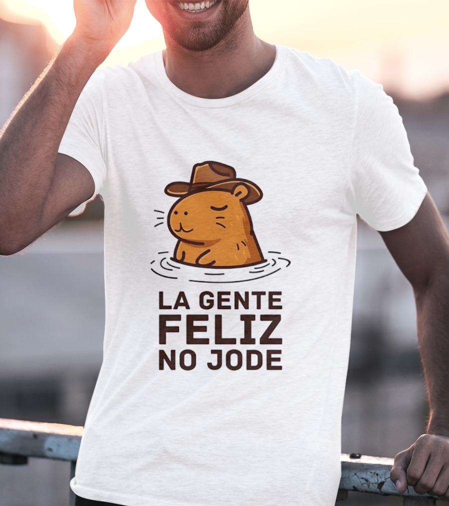 La Gente Feliz No Jode Capybara Cowboy Feliz Capibara Vaquero T-Shirt