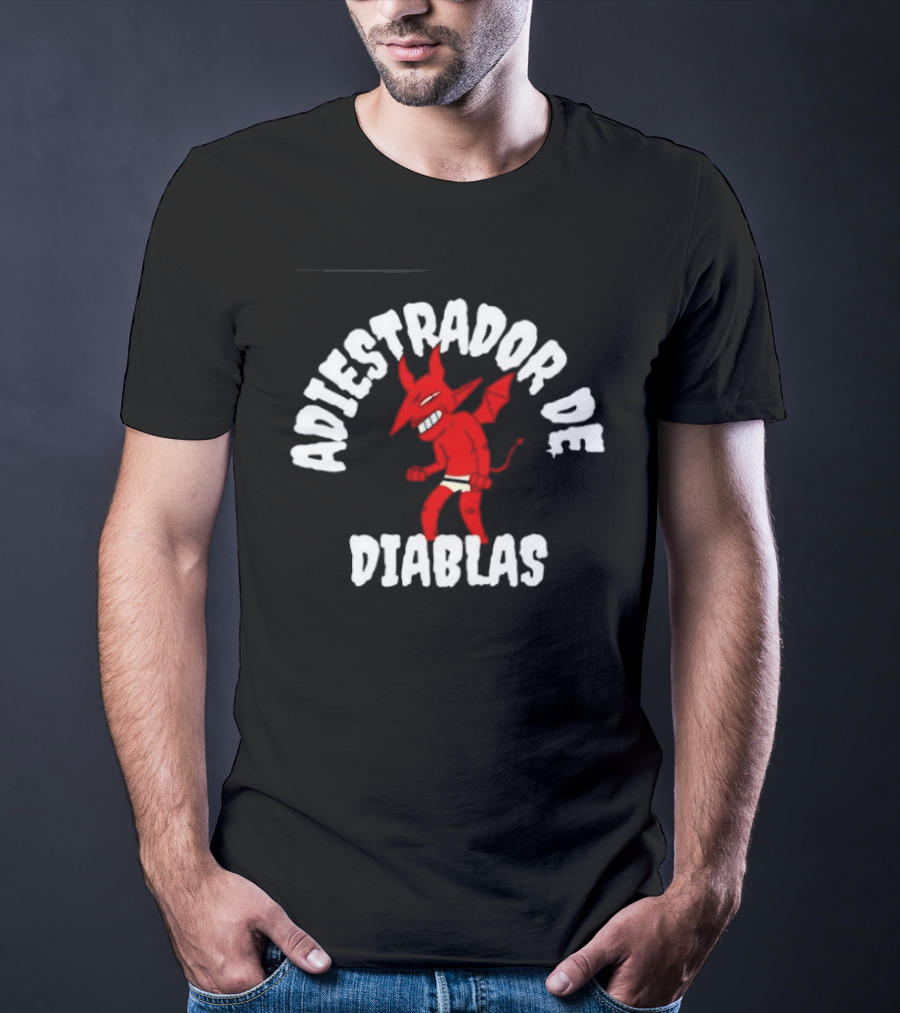 Adiestrador De Diablas Diablo Devil T-Shirt