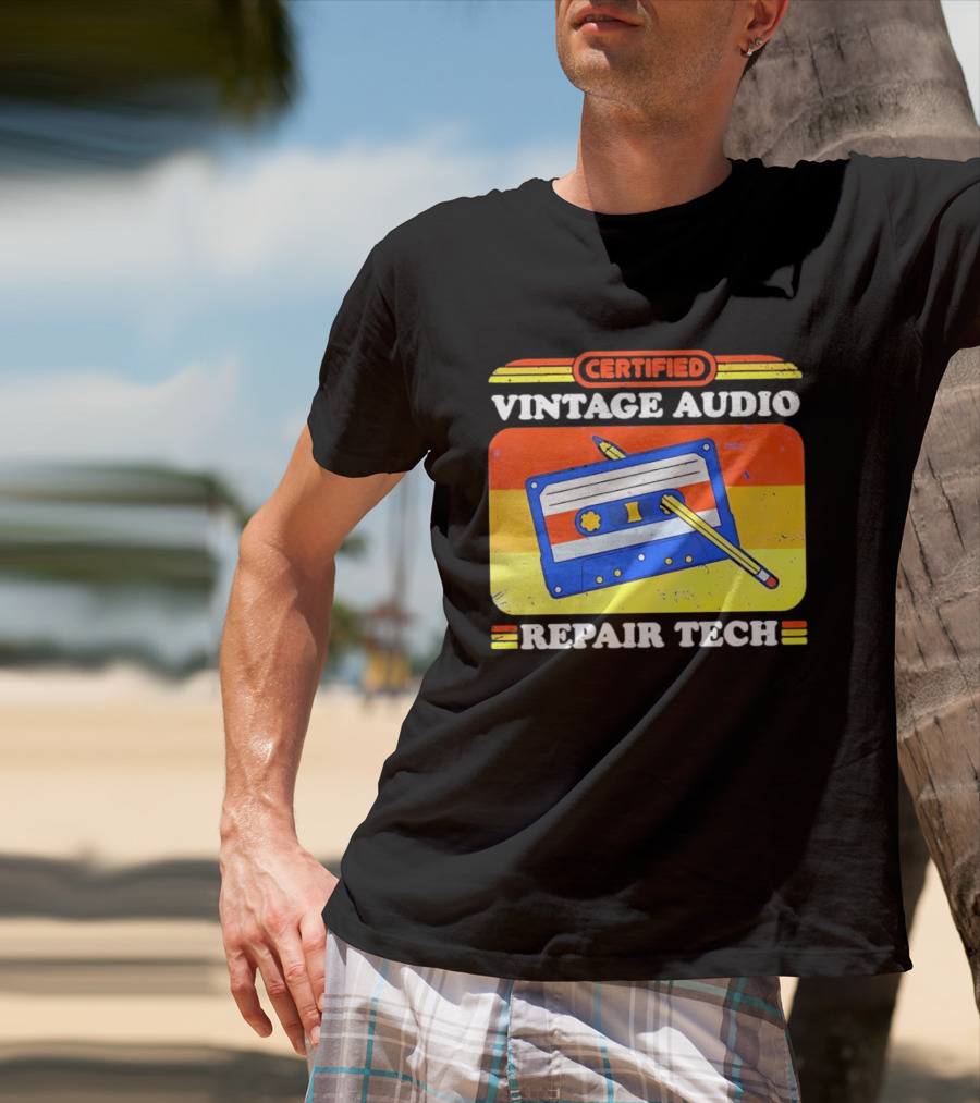 Certified Vintage Audio Cassette Pencil Repair Tech T-Shirt