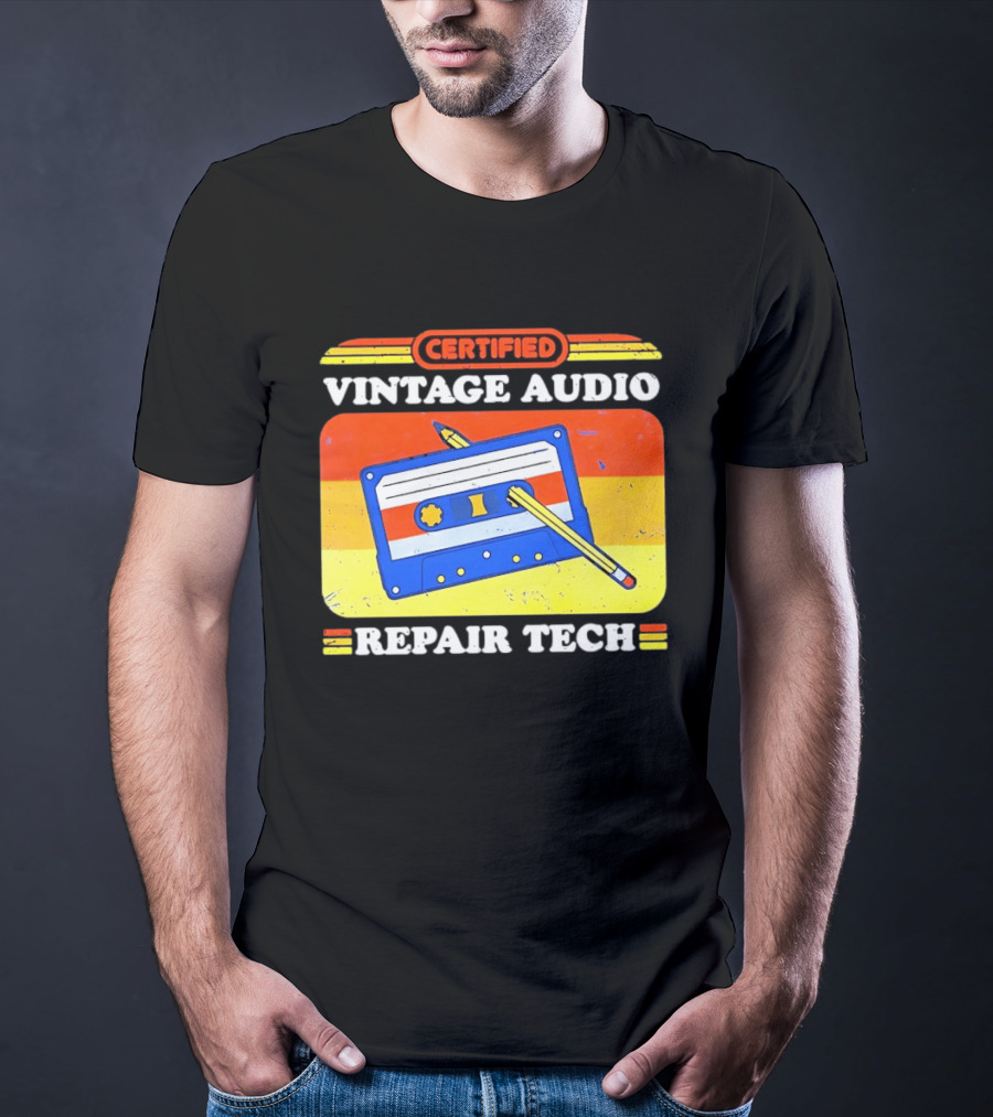 Certified Vintage Audio Cassette Pencil Repair Tech T-Shirt