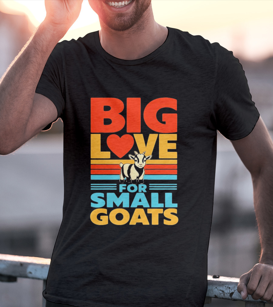 Big Love Heart For Small Goats Cute Animal T-Shirt