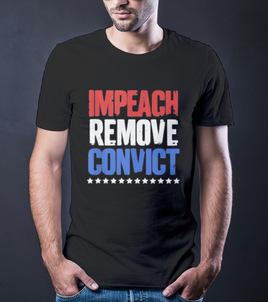 Impeach Remove Convict No Kings Patriotic Red White Blue Stars T-Shirt