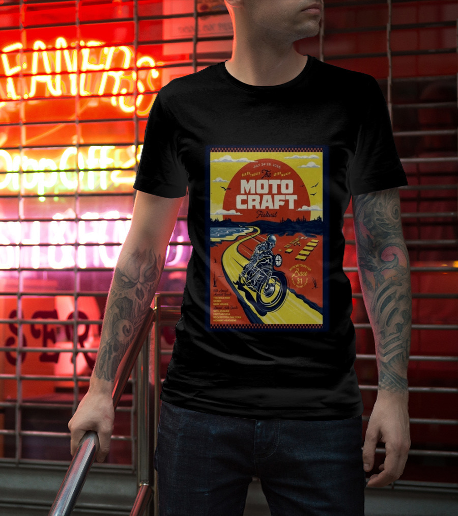 Moto Craft Festival July 24 26 2026 Base31 Prince Edward County Bikes Thrills Speed Music T-Shirt